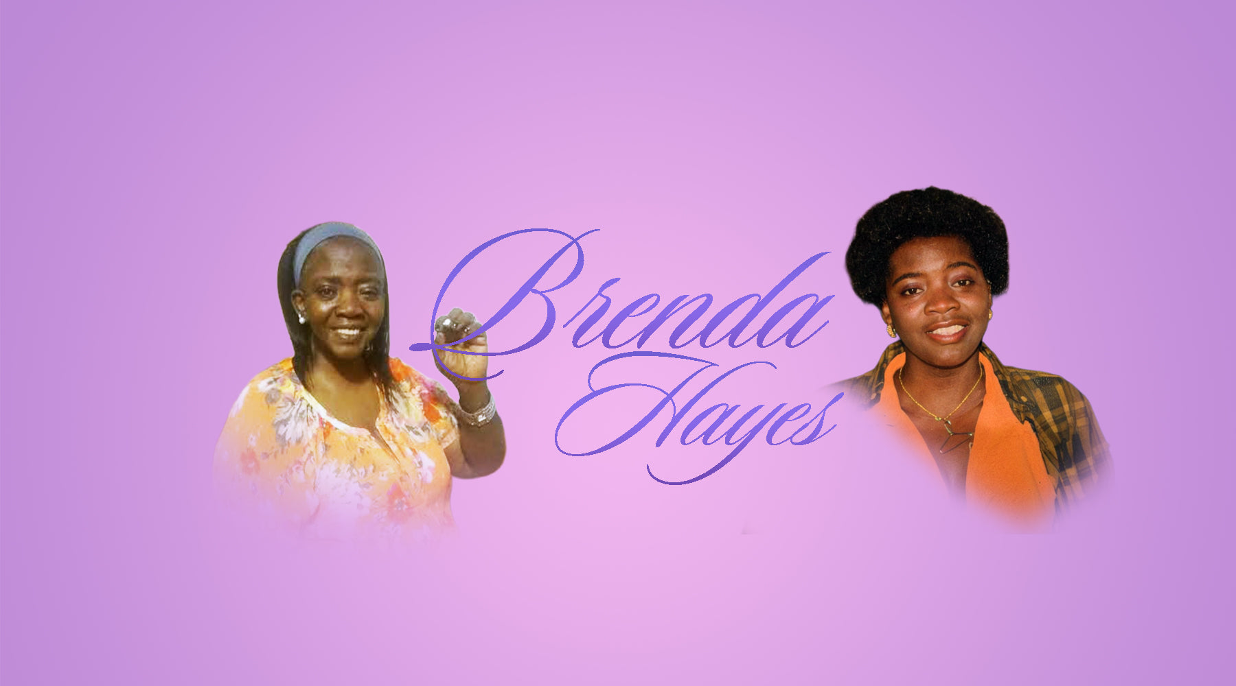 Honoring the Life of Brenda Hayes