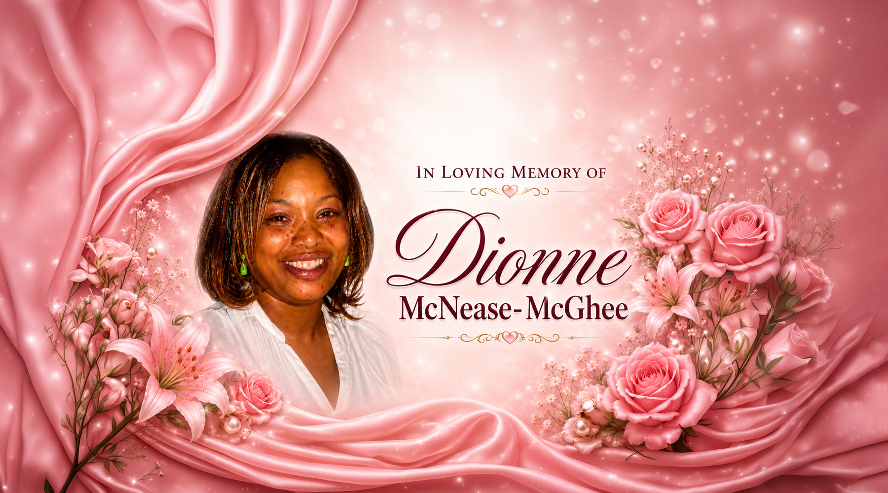 Remembering the Life of Dionne Nicole McNease