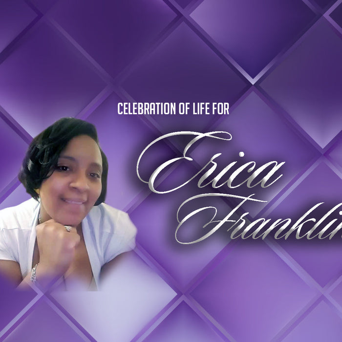 Erica Franklin Memorial Tribute
