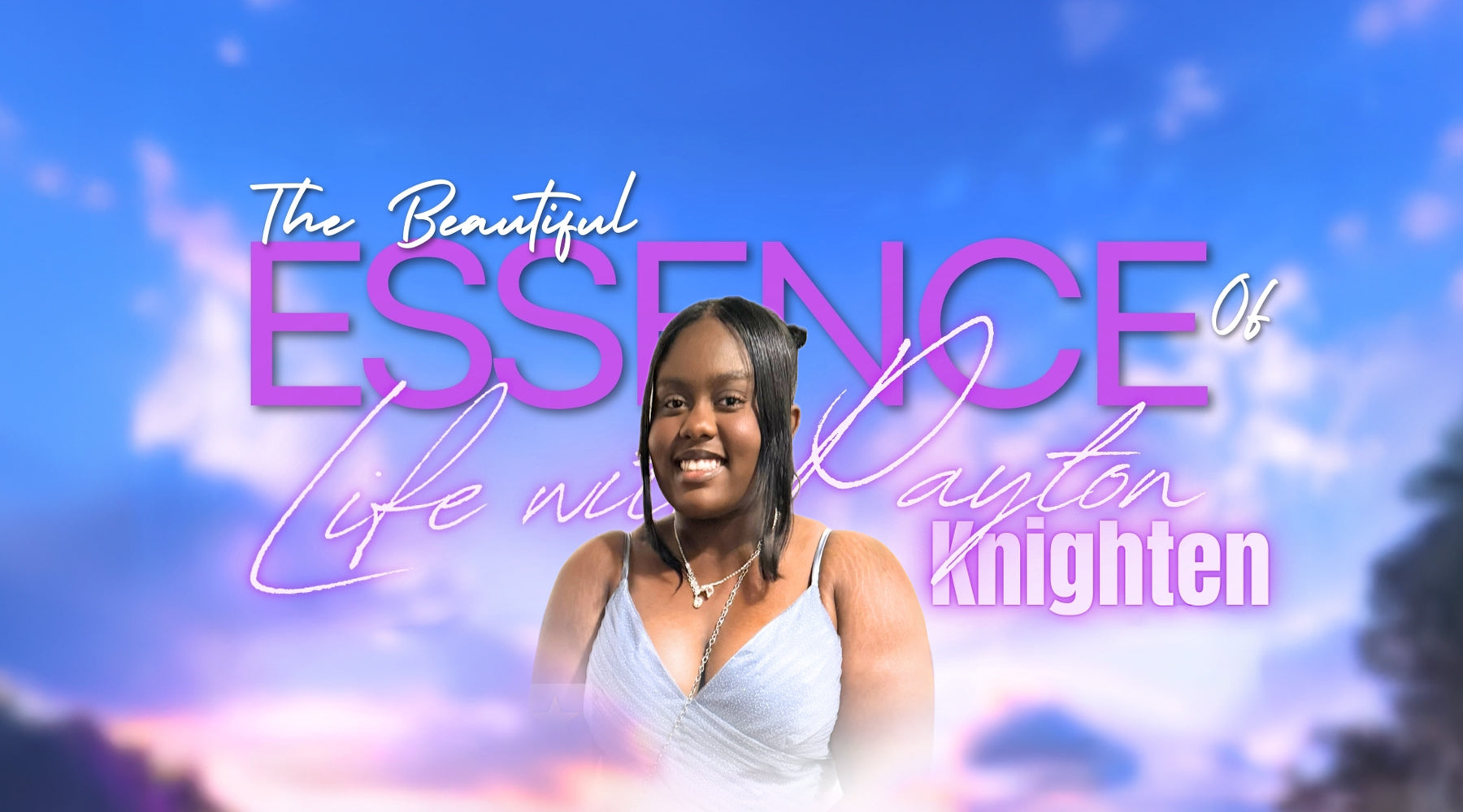 In Loving Memory of Payton Michelle Knighten