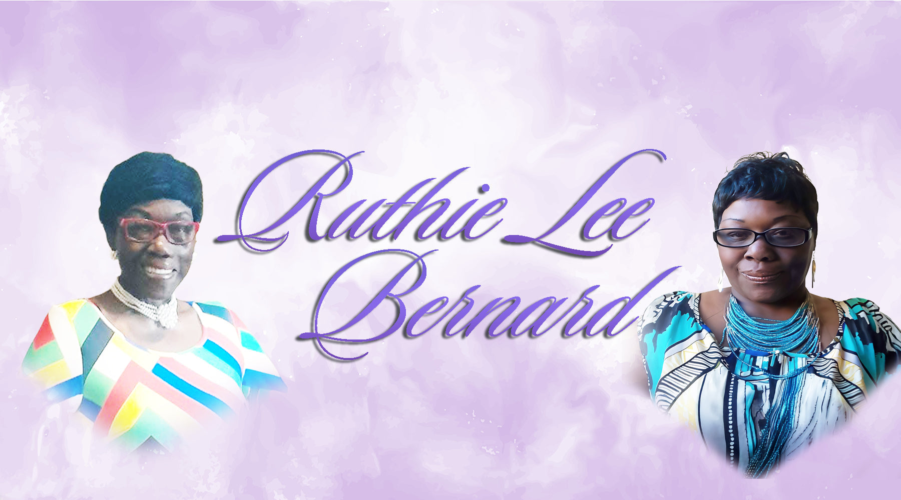 Ruthie Lee Bernard Memorial Tribute