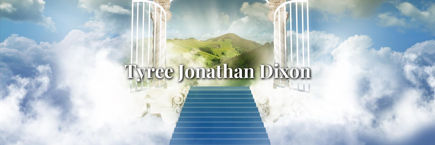 Honoring the Life and Legacy of Tyree Jonathan Dixon