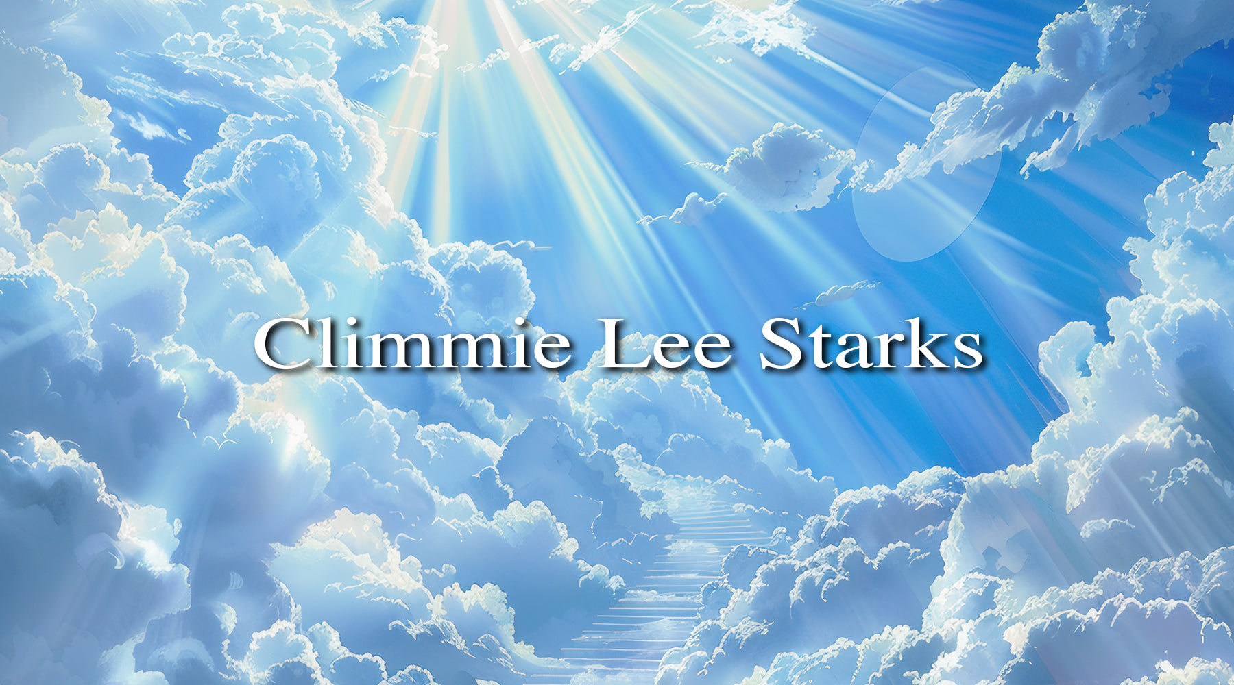 Honoring the Life and Legacy of Climmie Lee Starks