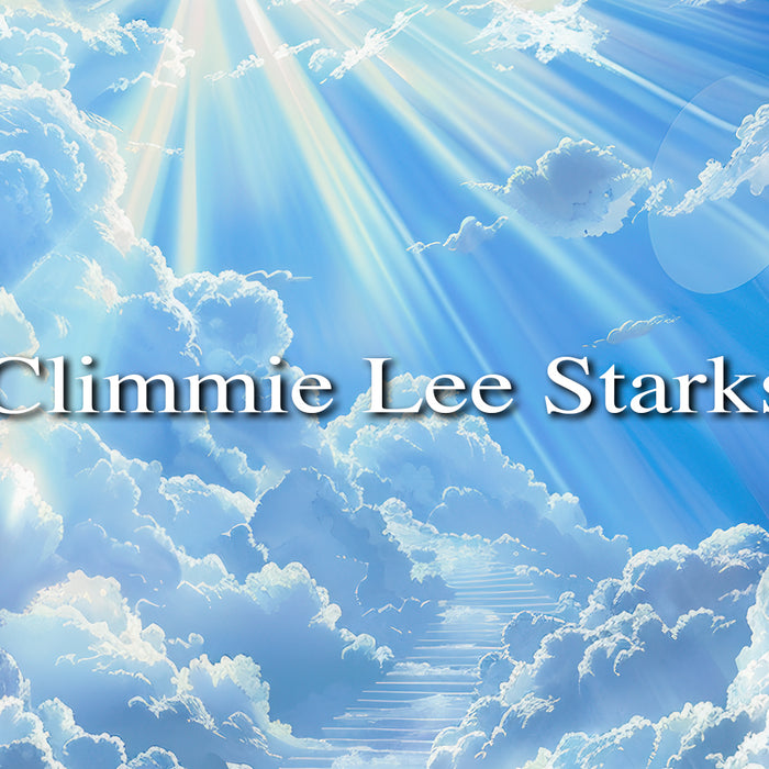 Honoring the Life and Legacy of Climmie Lee Starks
